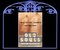 Old Souls: The Scientific Evidence for Past Lives